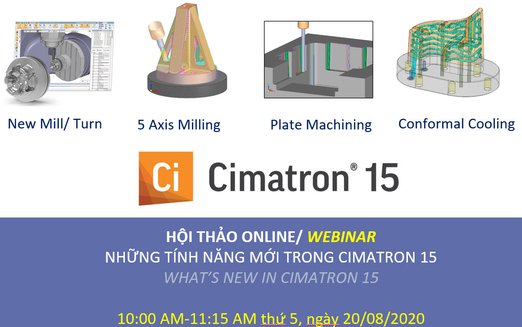 Hội thảo trực tuyến- Những tính năng mới của Cimatron 15 